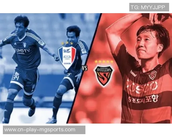 2019年水原三星与浦项制铁激战回顾:精彩瞬间与战术分析 2019年水原三星与浦项制铁激战回顾:精彩瞬间与战术分析